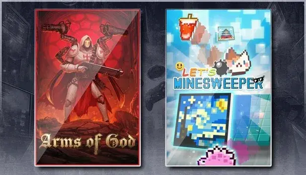 Arms of God & Let's Minesweeper