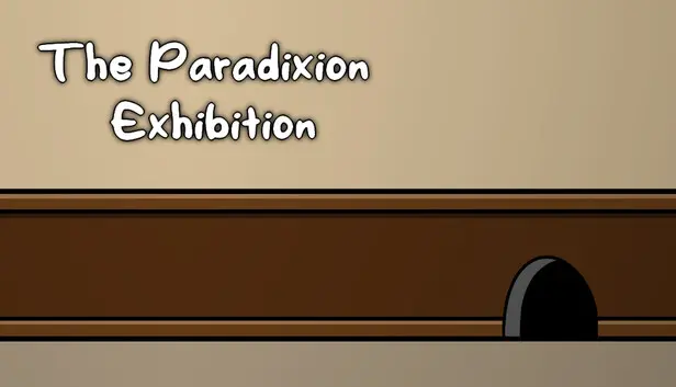 The Paradixion: Exhibition