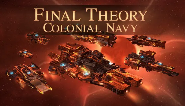 Final Theory: Colonial Navy