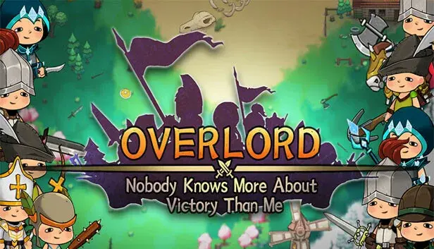 Overlord : Nobody know victory better than me