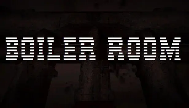 Boiler Room