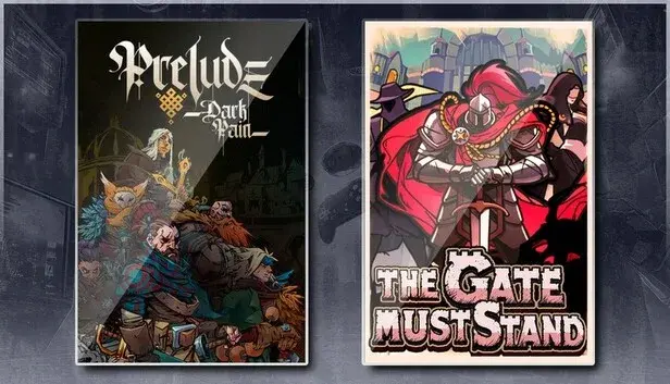 Prelude Dark Pain & The Gate Must Stand