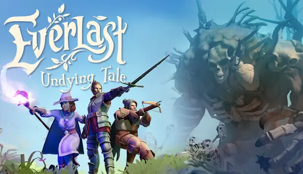 Everlast: Undying Tale