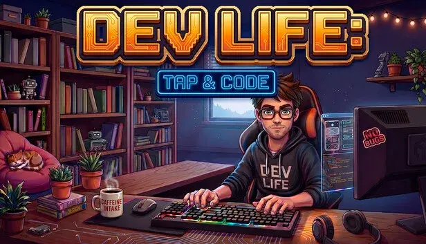 Dev Life: Tap & Code