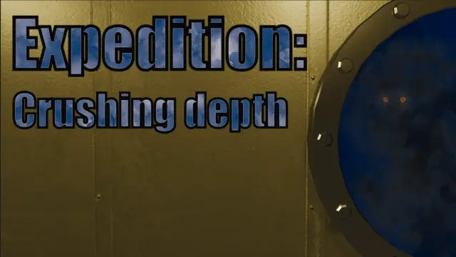 Expedition: Crushing Depth