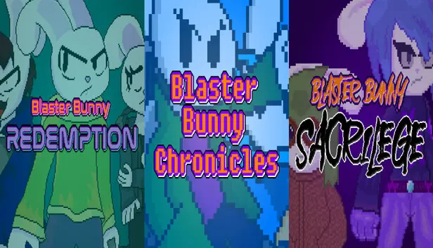Blaster Bunny "The Princess Trilogy"