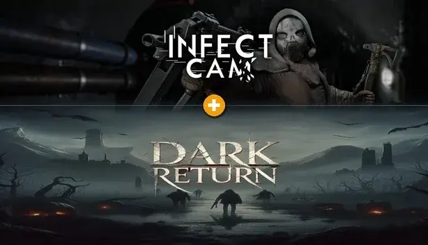 Infect Cam × Dark Return