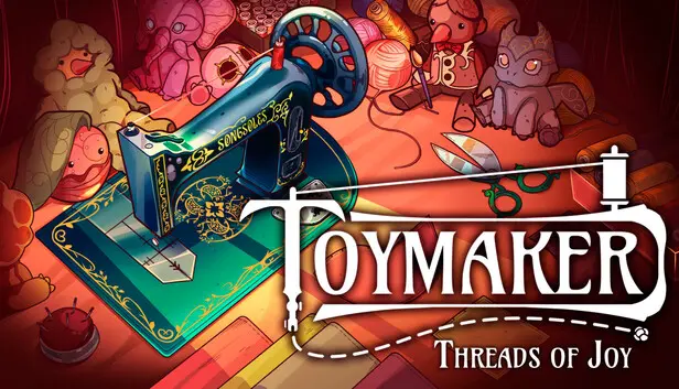 Toymaker: Threads of Joy