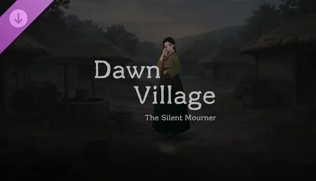 Dawn Village - The Silent Mourner