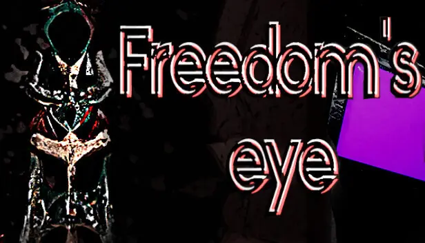 Freedom's eye