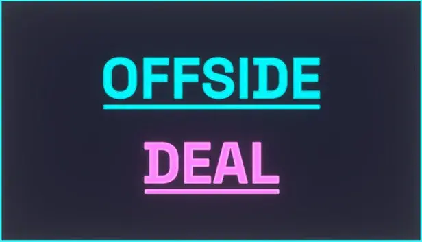 Offside Deal: Football At Any Cost