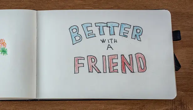 Better With A Friend - 2024 Sketchbook