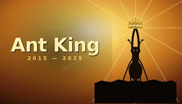 Ant King: 2015–2025