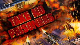 Take No Prisoners