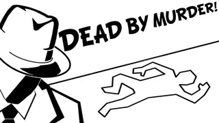 Dead By Murder