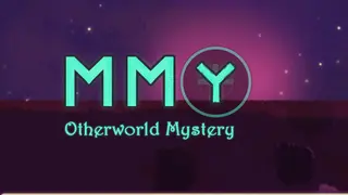 MMY: Otherworld Mystery