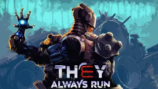 They Always Run - Switch