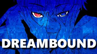Dreambound