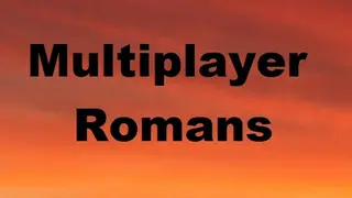 Multiplayer Romans
