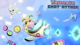 Maskonauts: Chat'Attack