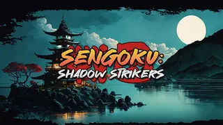 Sengoku: Shadow Strikers