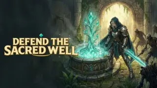 Defend the Sacred Well