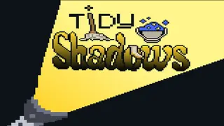 Tidy Shadows