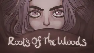 Roots Of The Woods