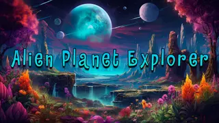 Alien Planet Explorer