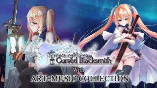 The Shimmering Horizon and Cursed Blacksmith with Art Music Collection