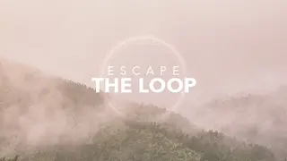 Escape the Loop