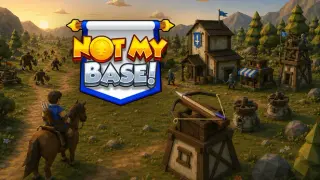 Not My Base!