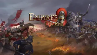 Empires:The Rise