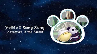 Pollito & Xiang Xiang: Adventure in the Forest