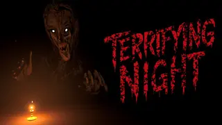 Terrifying Night