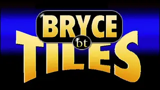 Bryce Tiles