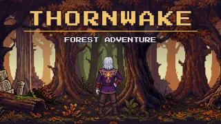 Thornwake: Forest Adventure
