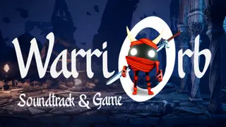 WarriOrb + Soundtrack