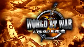 Gary Grigsby's World at War: A World Divided