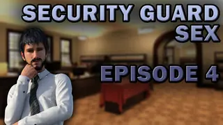 Security Guard Sex - Episode 4