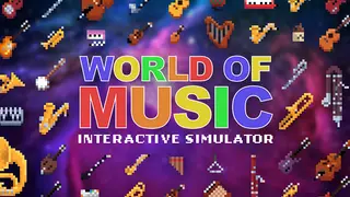 World of Music Interactive Simulator