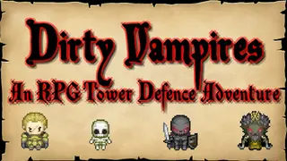 Dirty Vampires - An RPG Tower Defence Adventure