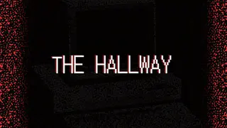 THE HALLWAY