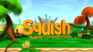 Squish and the Corrupted Crystal