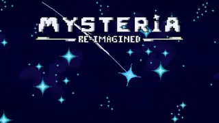 Mysteria Reimagined