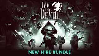 Have a Nice Death - New Hire Bundle