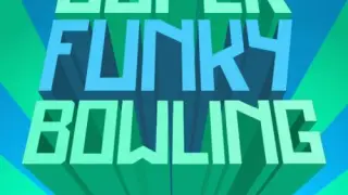 SUPER FUNKY BOWLING - Switch