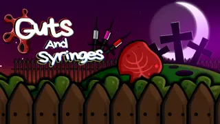 Guts and Syringes