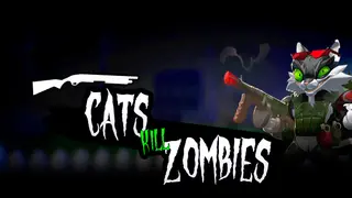 Cats Kill Zombies