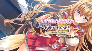 Princesses Never Lose!